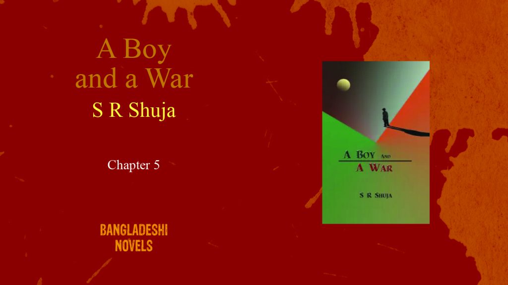 A Boy and a War- Chapter 5