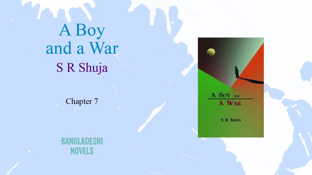 A Boy and a War- Chapter 7