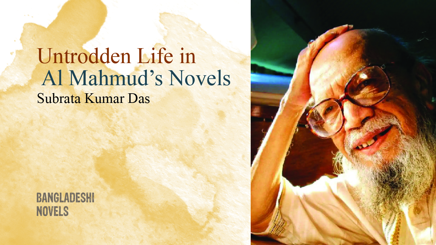 Untrodden Life in Al Mahmud’s Novels